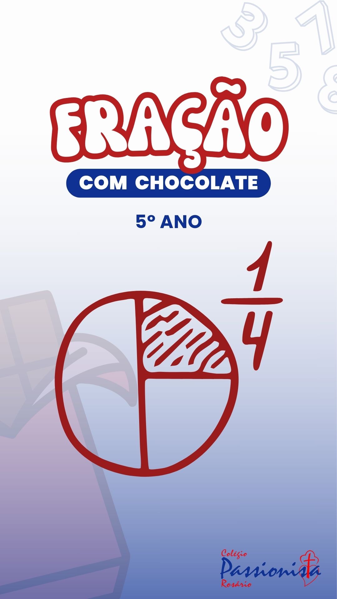 Fra��es com Barras de Chocolate - 5� ano Nossa Senhora do Ros�rio