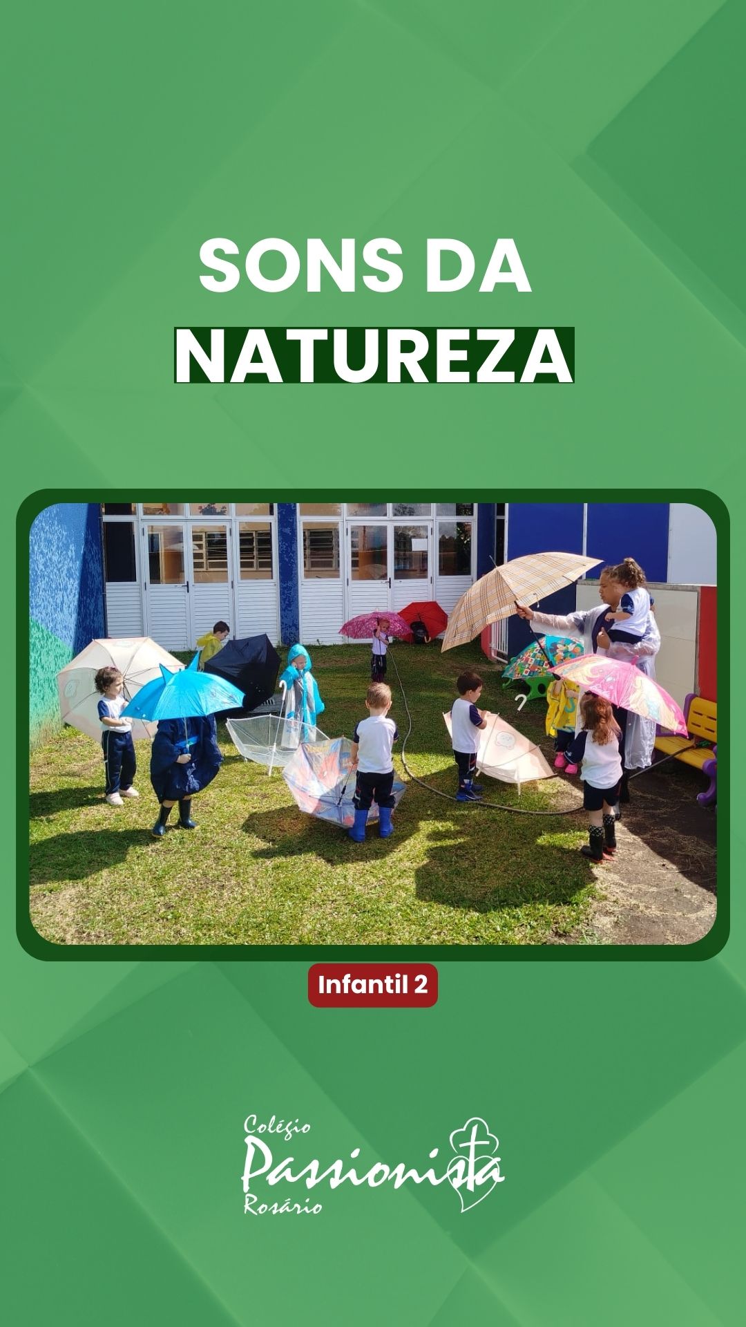 Sons da Natureza - Infantil 2 Nossa Senhora do Ros�rio