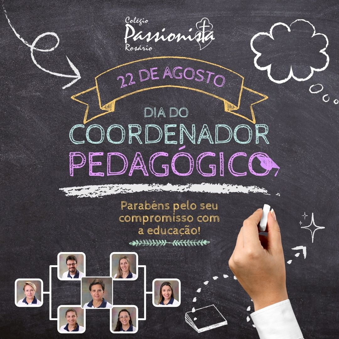 22 de agosto - Dia do Coordenador Pedag�gico Nossa Senhora do Ros�rio