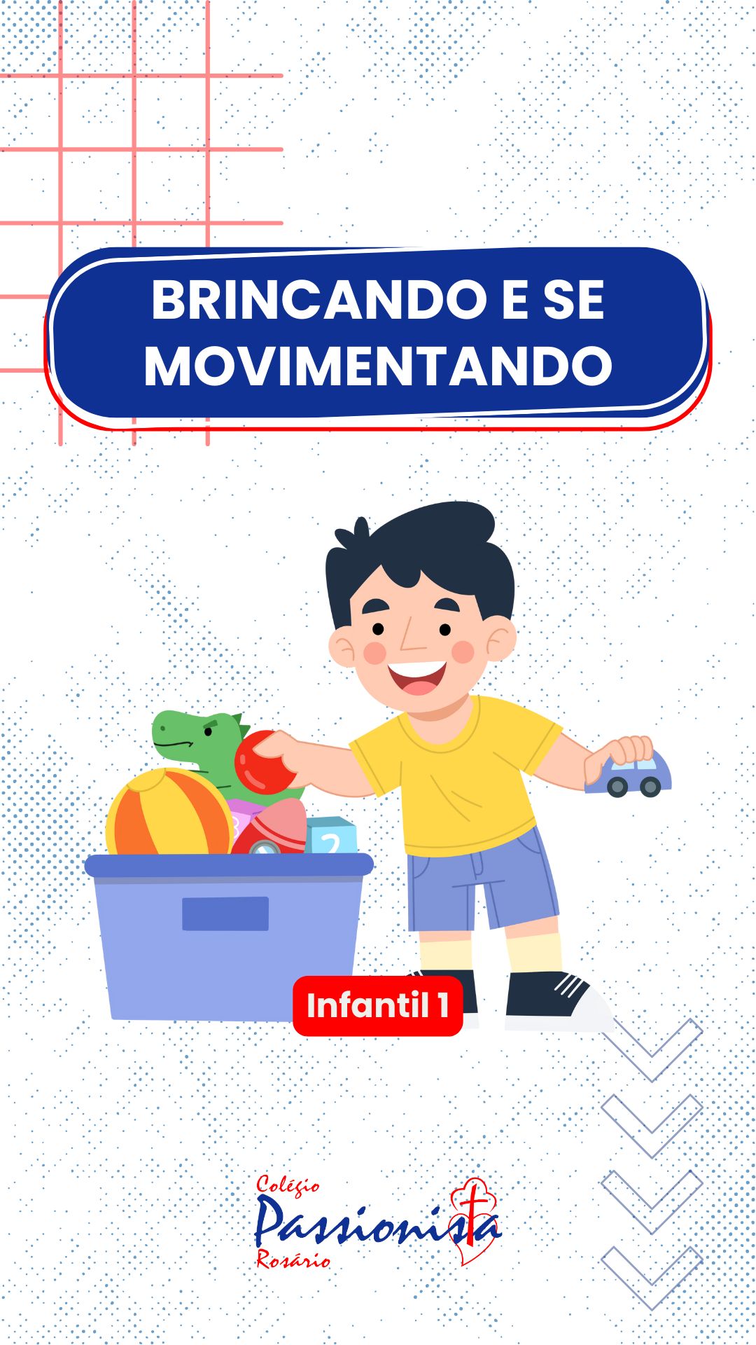 Brincando e se movimentando - Infantil 1  Nossa Senhora do Ros�rio