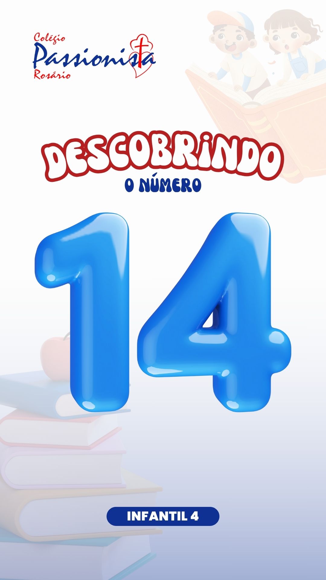 Trabalhando o n�mero 14 - Infantil 4 Nossa Senhora do Ros�rio