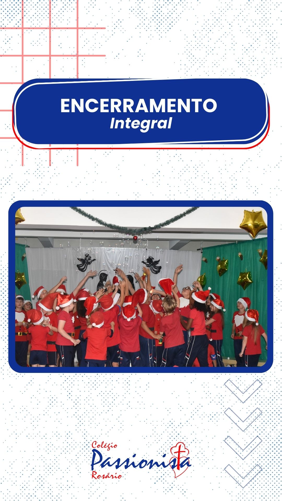 Encerramento Integral Nossa Senhora do Ros�rio