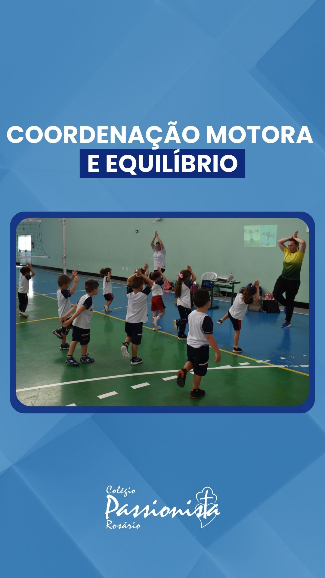 Coordena��o motora e equil�brio - Infantil 4 Nossa Senhora do Ros�rio