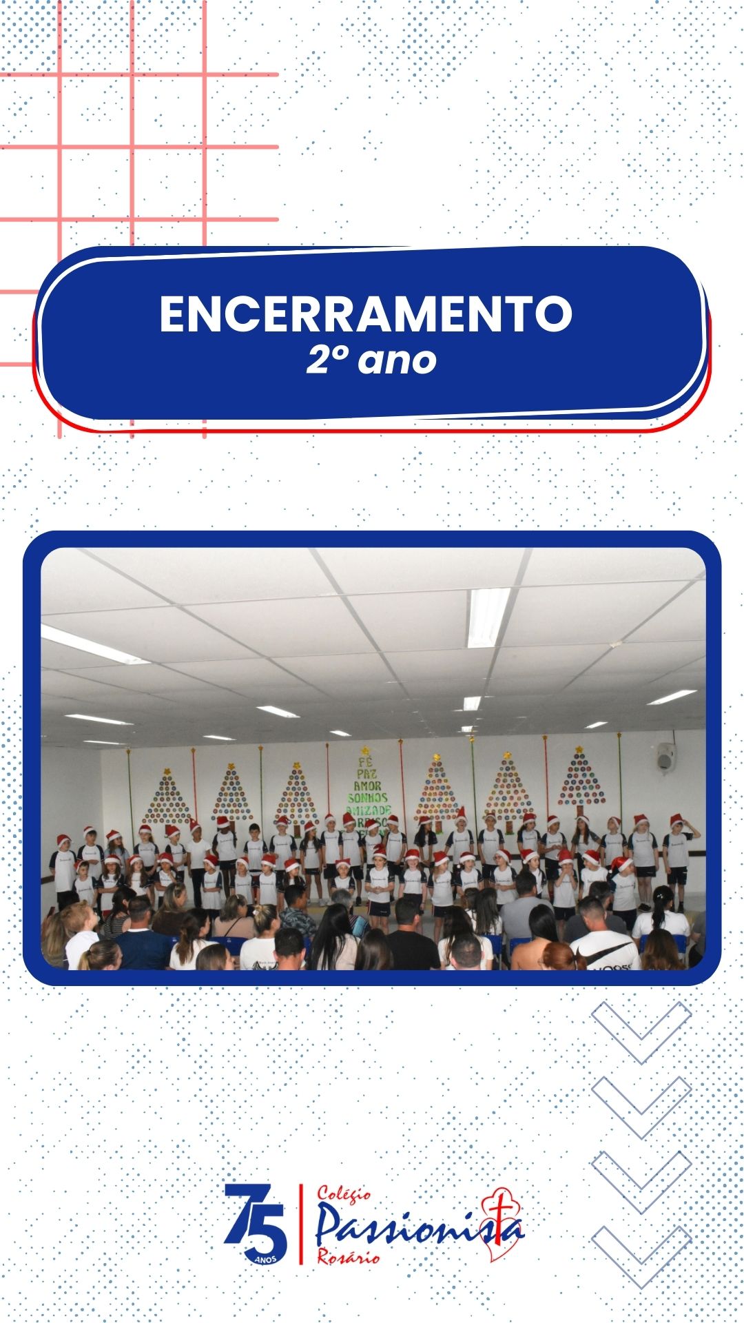 Encerramento 2� ano Nossa Senhora do Ros�rio