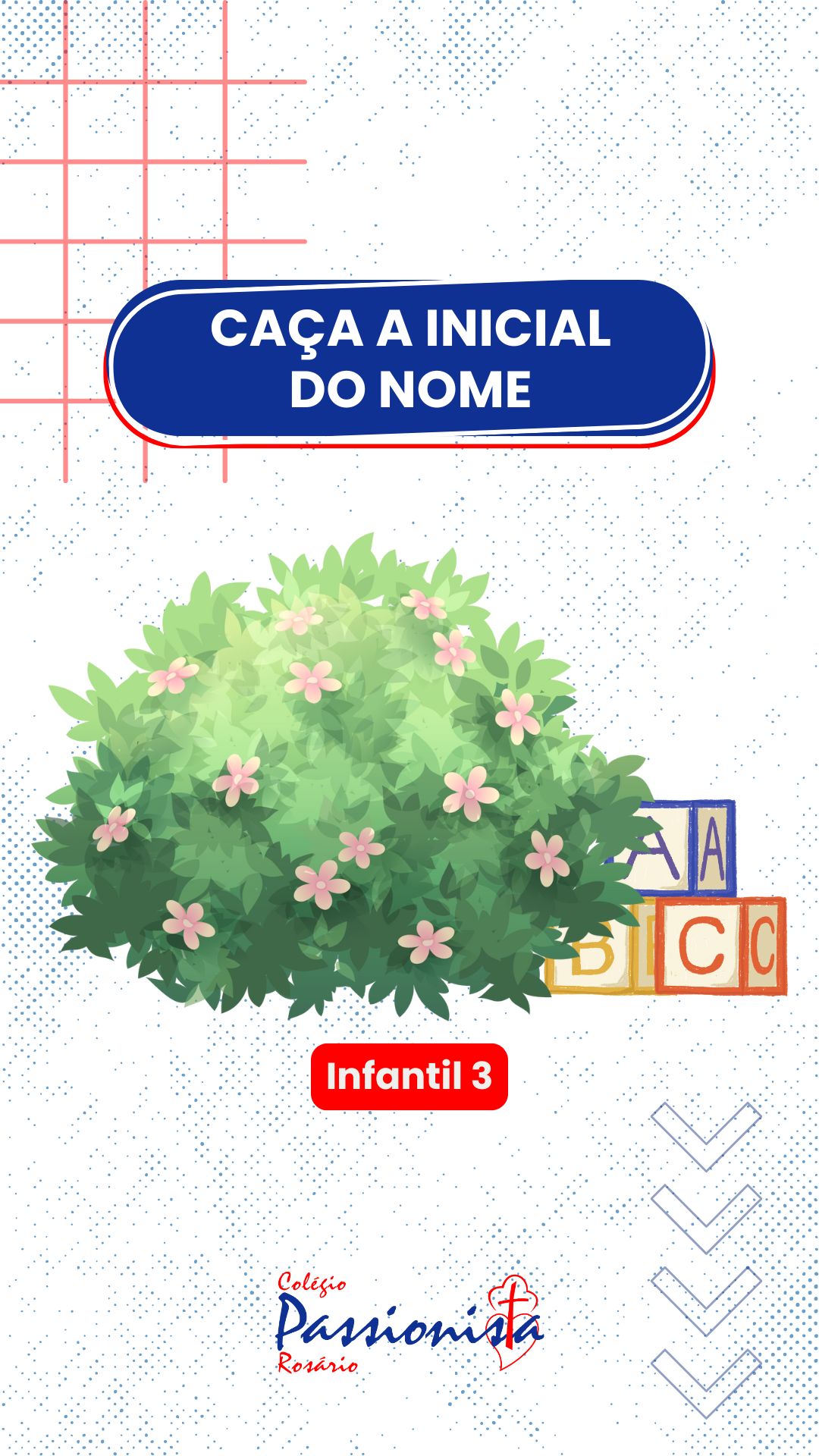 Se aventurando no jardim - Infantil 3 Nossa Senhora do Ros�rio