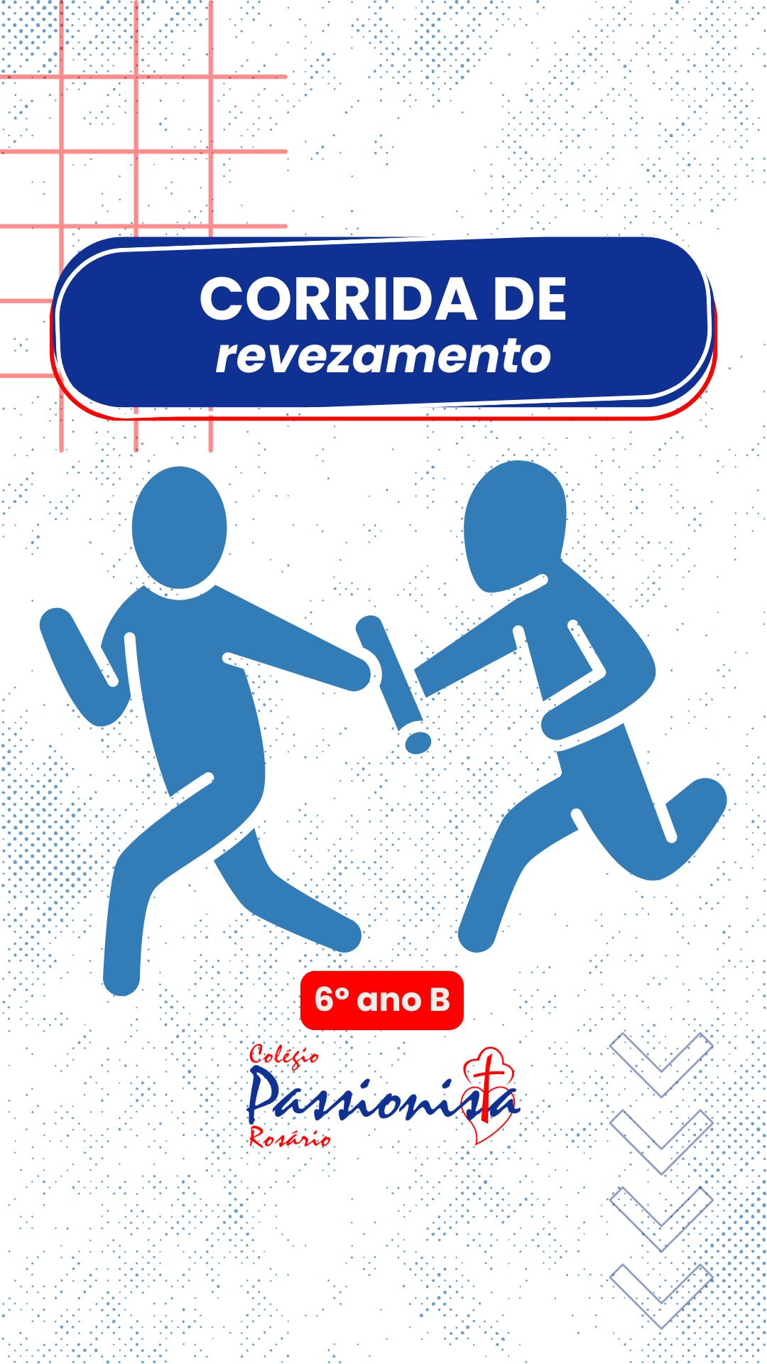 Corrida de revezamento - 6� ano B Nossa Senhora do Ros�rio