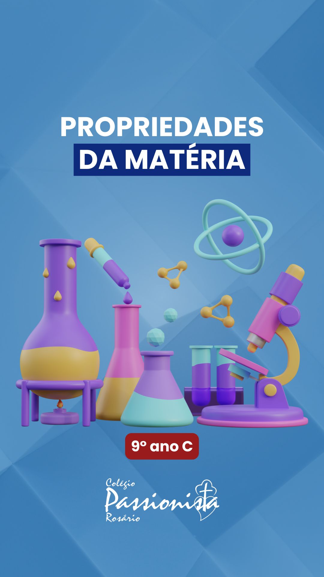 Propriedades da Mat�ria - 9� ano C Nossa Senhora do Ros�rio