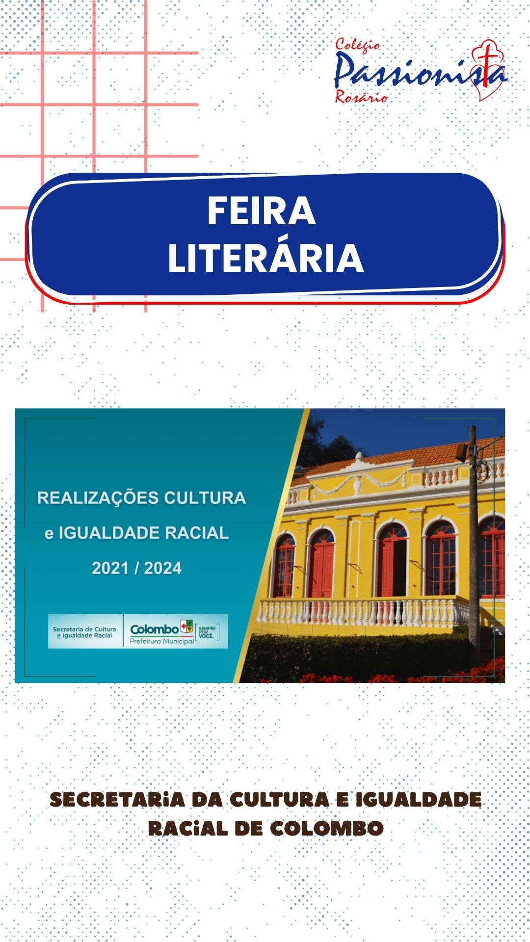 Visita da Secretaria da Cultura e Igualdade Racial de Colombo Nossa Senhora do Ros�rio