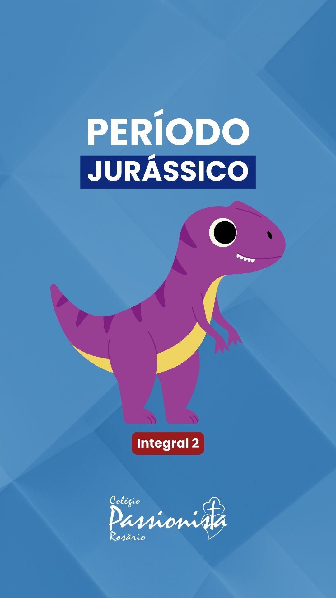 Per�odo Jur�ssico - Integral 2 Nossa Senhora do Ros�rio