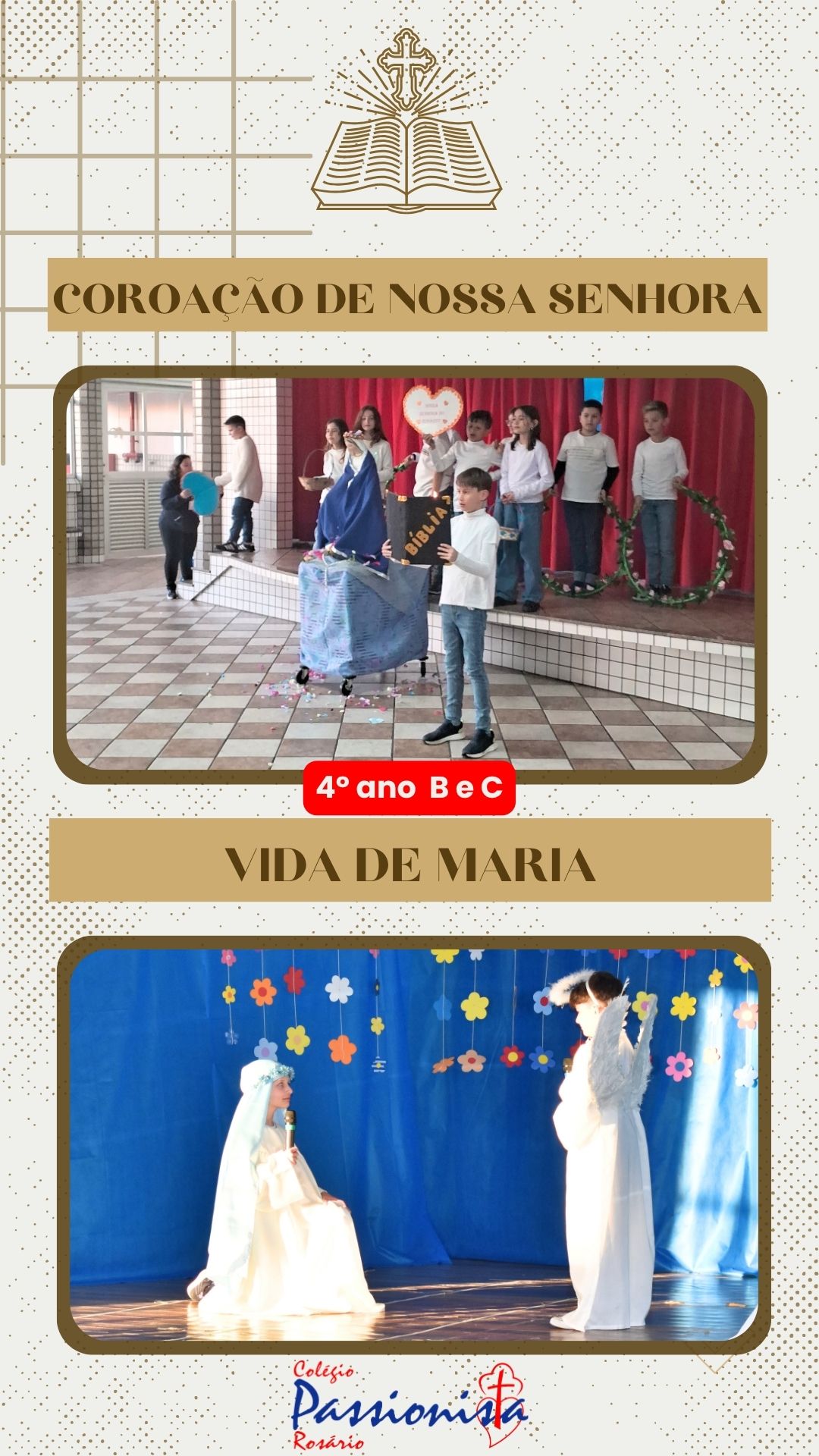 Vida de Maria e Coroa��o de Nossa Senhora - 4� ano B e C Nossa Senhora do Ros�rio
