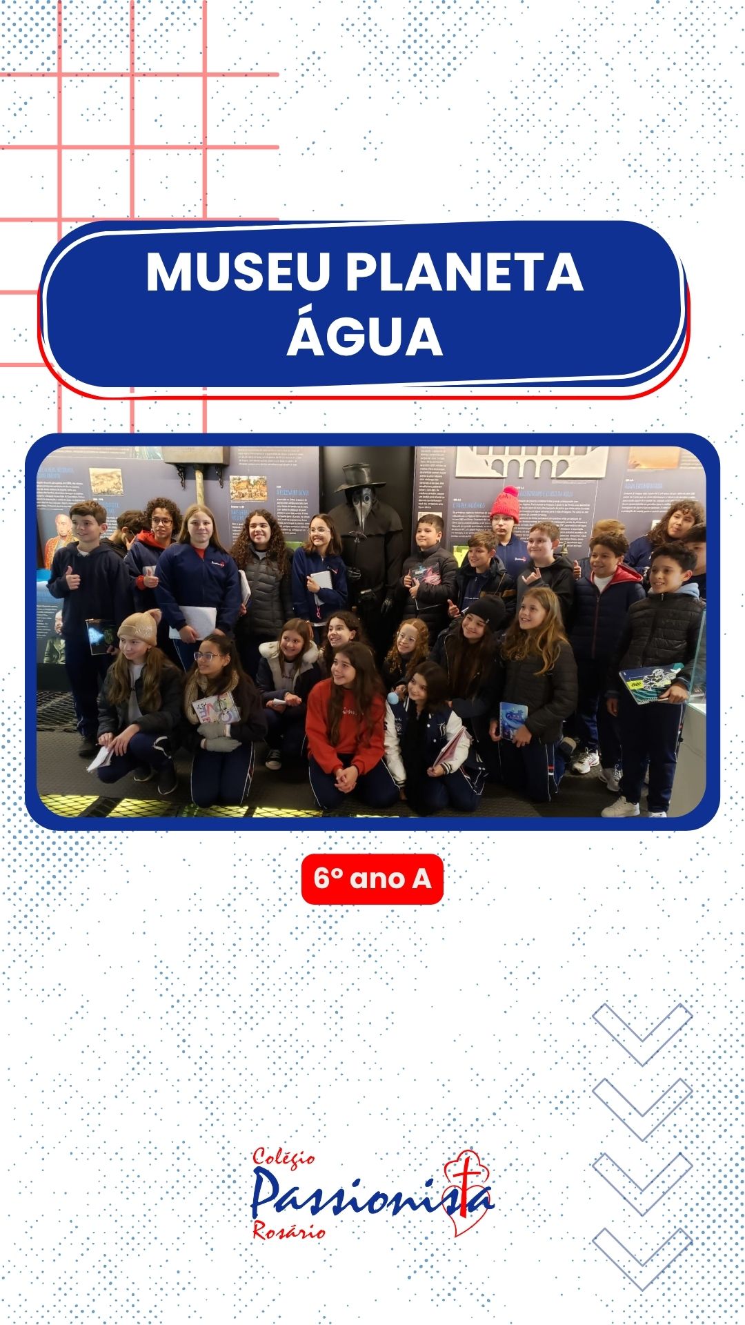 Museu Planeta �gua - 6� ano A Nossa Senhora do Ros�rio