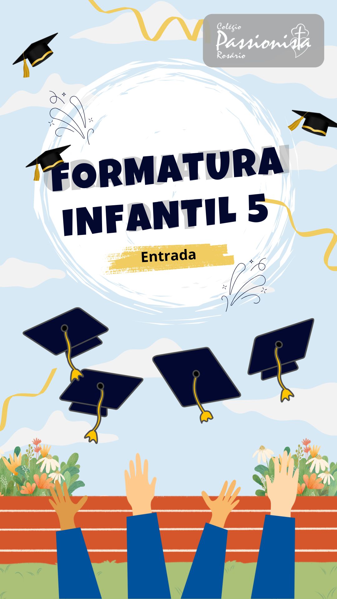 Formatura - Infantil 5 Nossa Senhora do Ros�rio