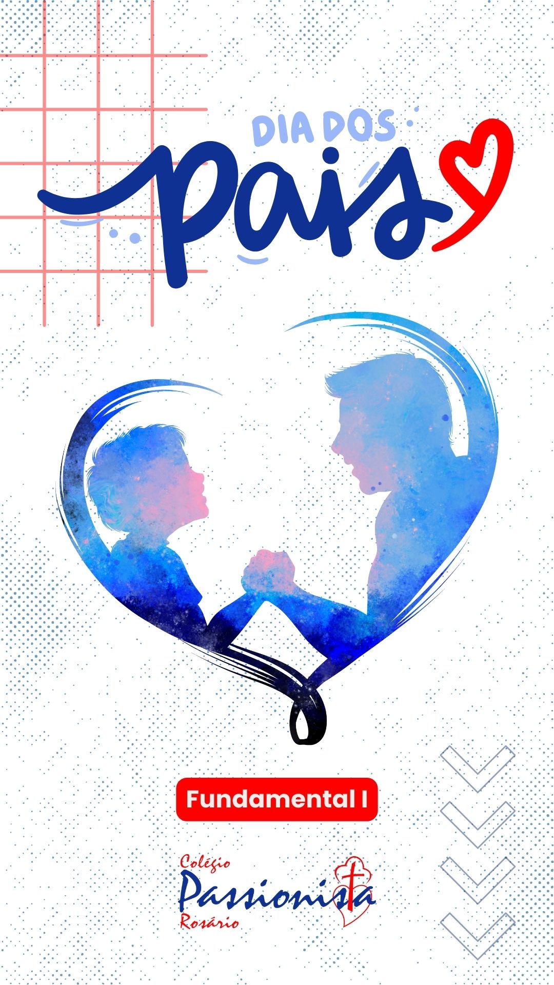Homenagem ao dia dos Pais - Fundamental I Nossa Senhora do Ros�rio
