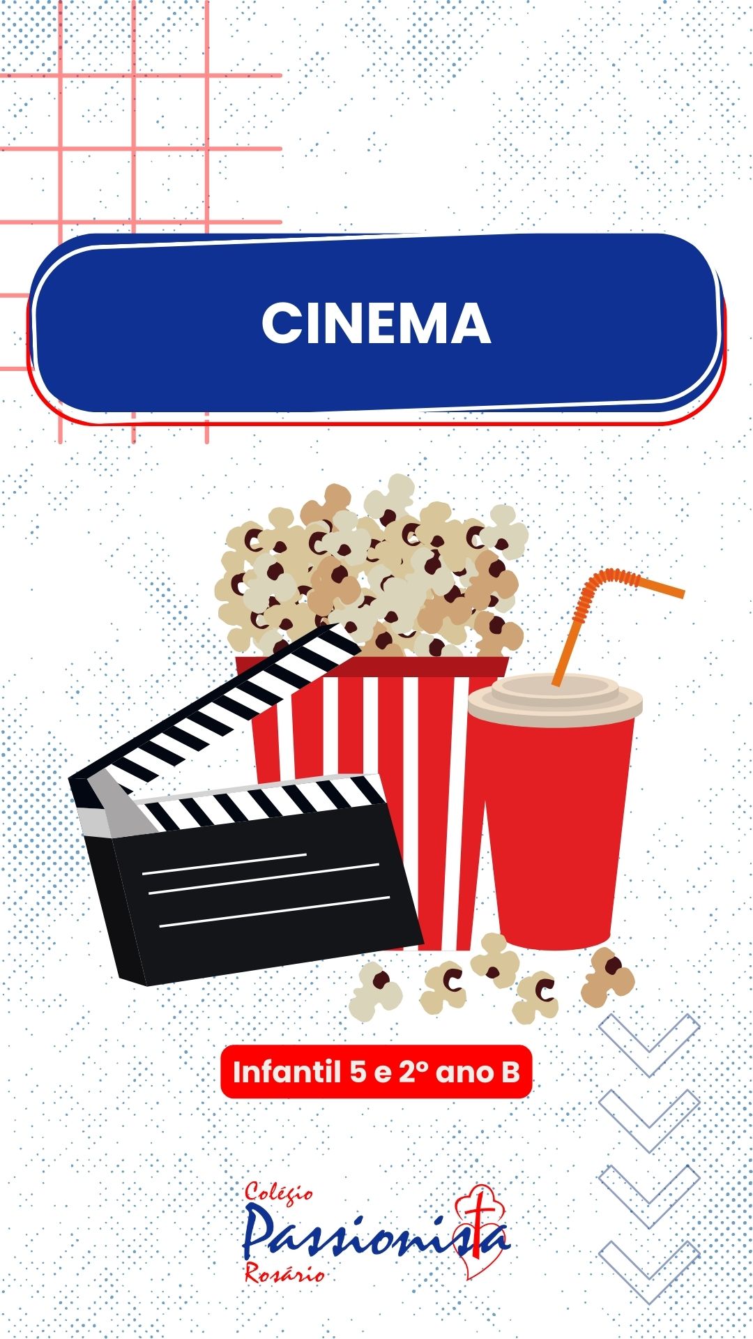 Dia de cinema - Infantil 5 e 2� ano B Nossa Senhora do Ros�rio