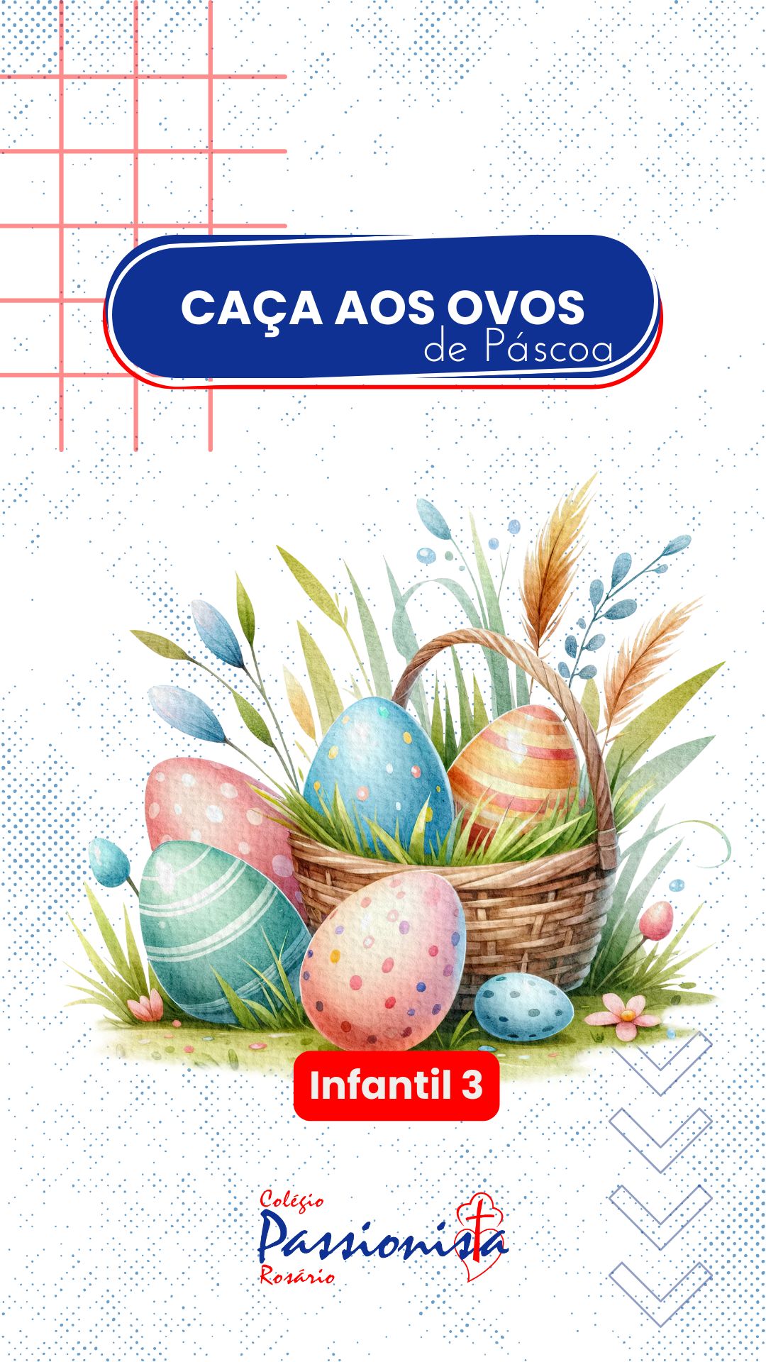 Aventura de P�scoa - Infantil 3 Nossa Senhora do Ros�rio