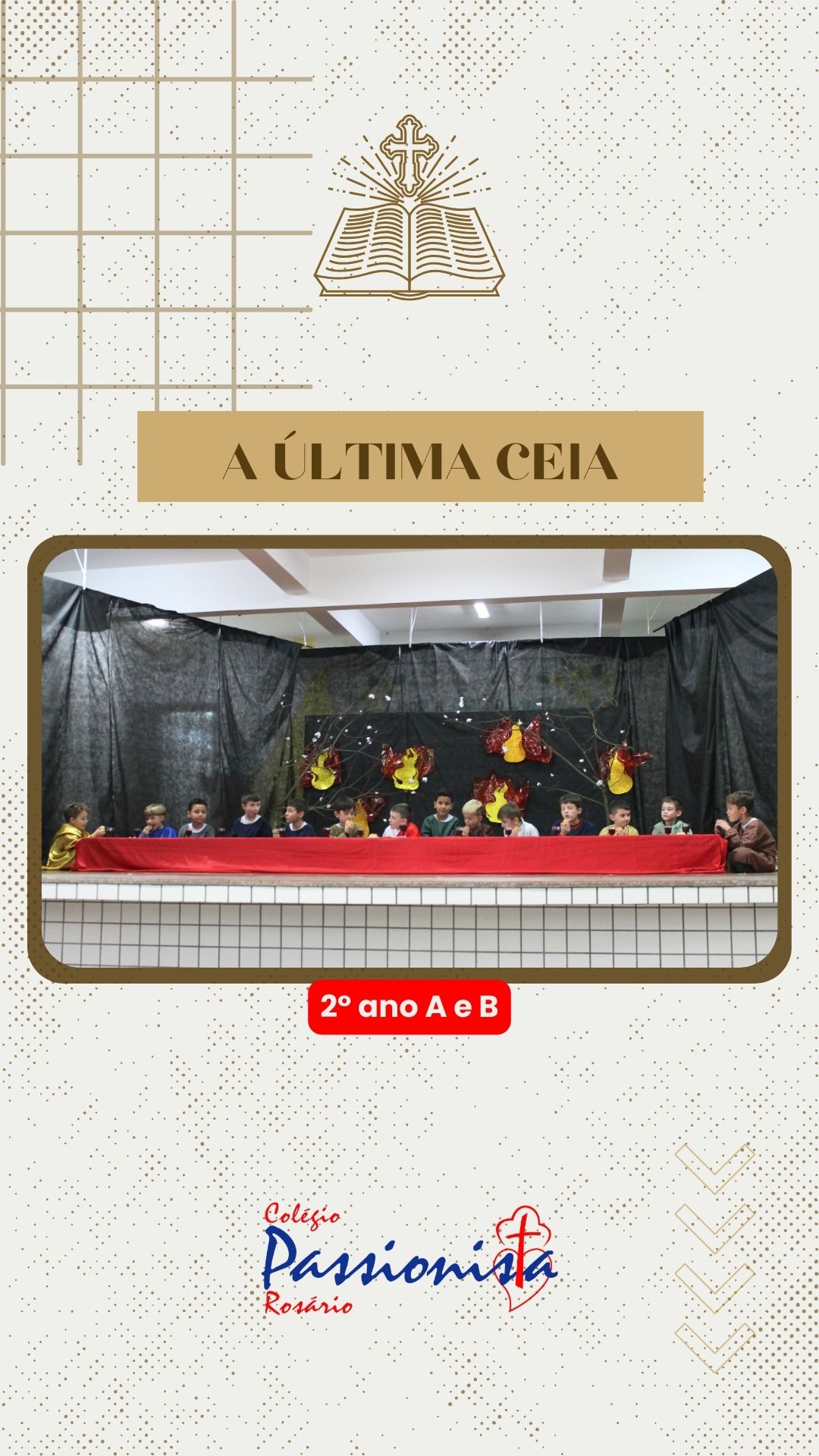 A �ltima ceia - 2� ano A e B Nossa Senhora do Ros�rio