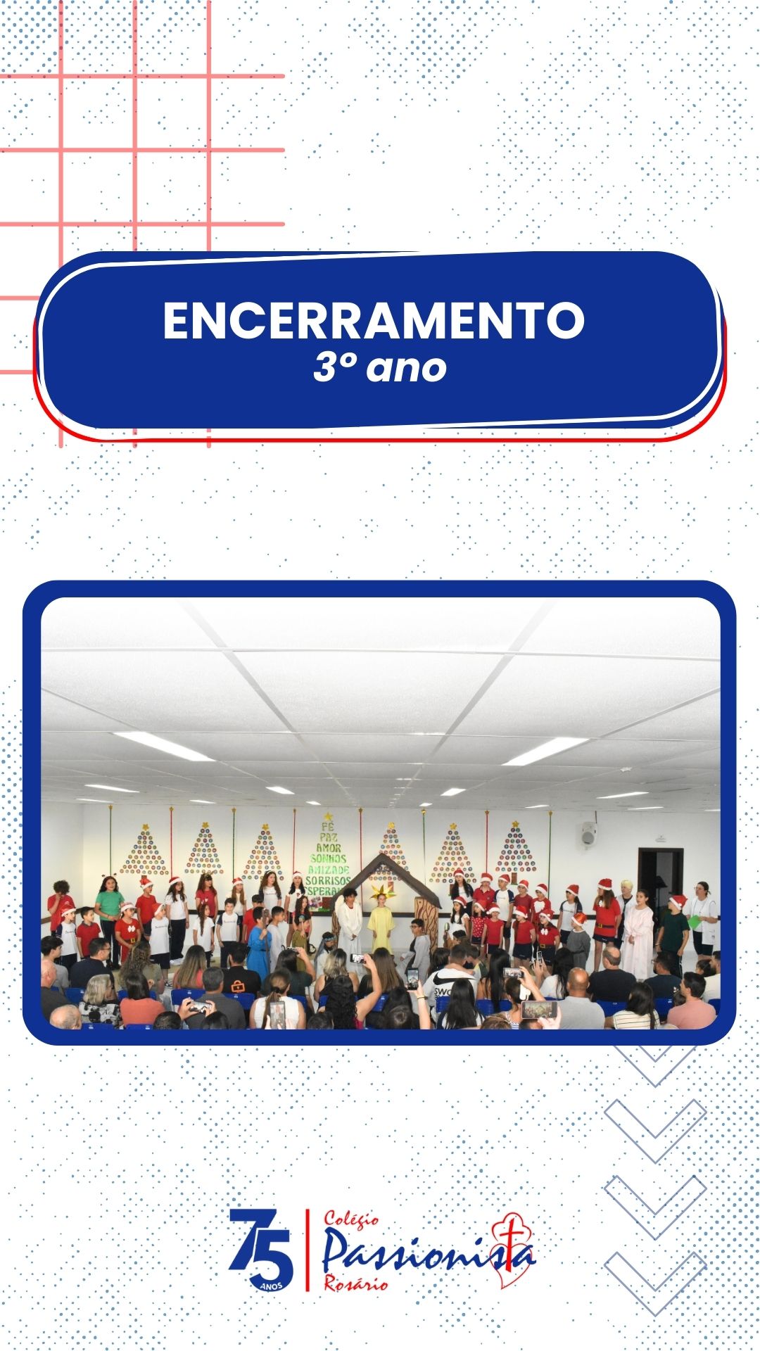 Encerramento 3� ano Nossa Senhora do Ros�rio