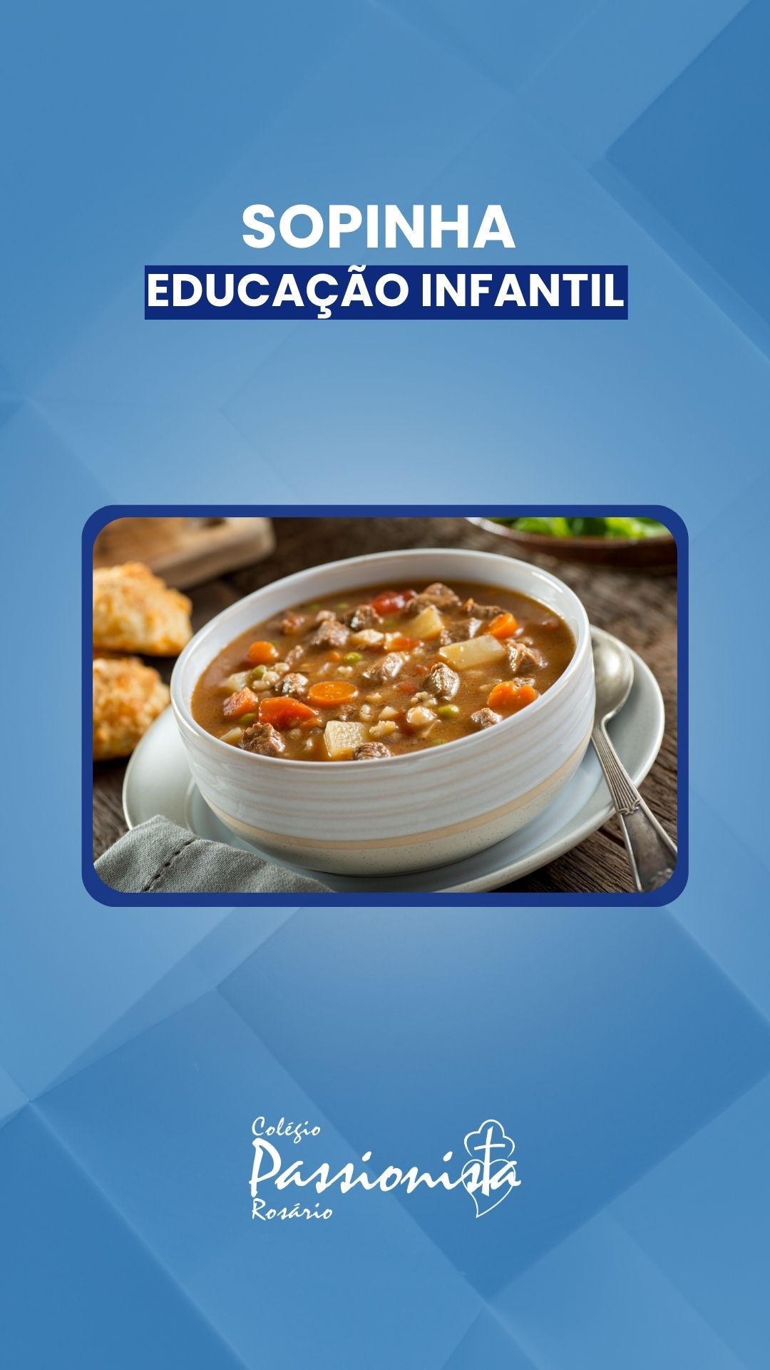 Sopinha - Educa��o Infantil Nossa Senhora do Ros�rio