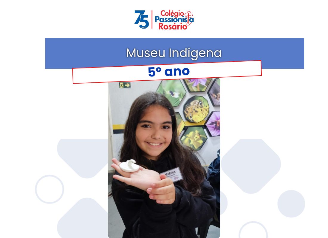 Museu Ind�gena - 5� ano Nossa Senhora do Ros�rio