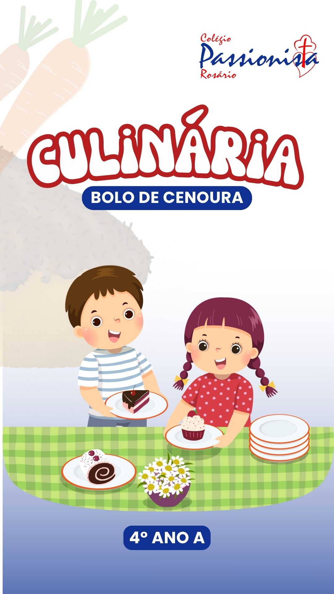 Bolo de cenoura - 4� ano A Nossa Senhora do Ros�rio