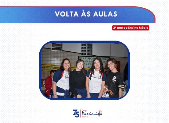 volta �s aulas - 2� ano Fund. I ao Ensino M�dio Nossa Senhora do Ros�rio