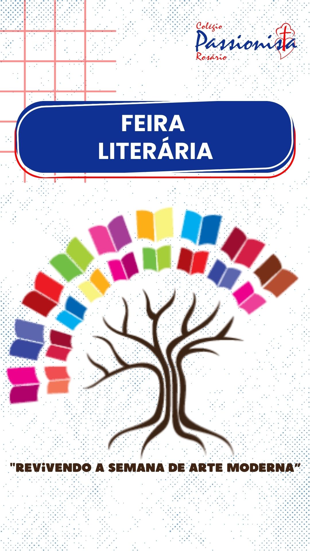 Feira Liter�ria 2025 - Semana da Arte Moderna Nossa Senhora do Ros�rio