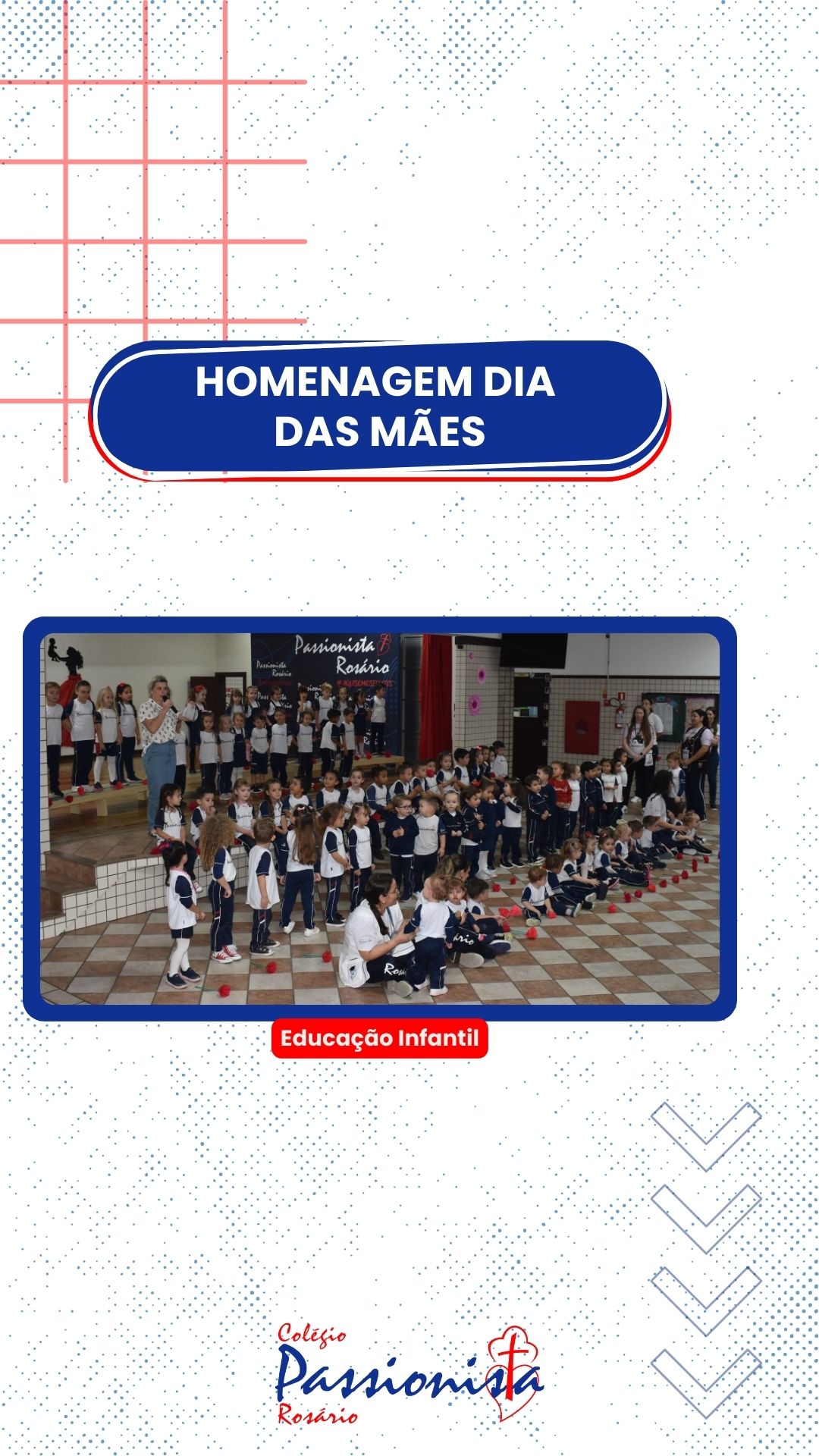 Dia das M�es - Educa��o Infantil Nossa Senhora do Ros�rio