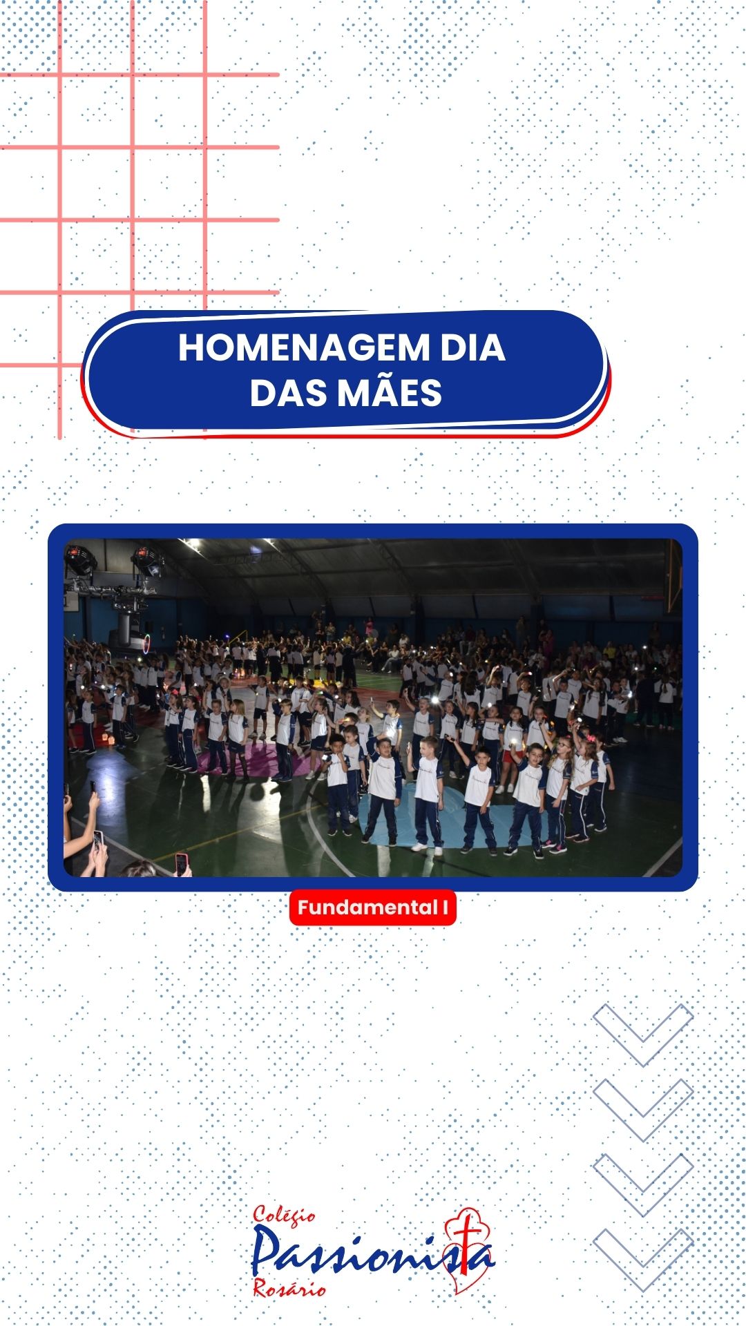 Dia das M�es - Fundamental I Nossa Senhora do Ros�rio