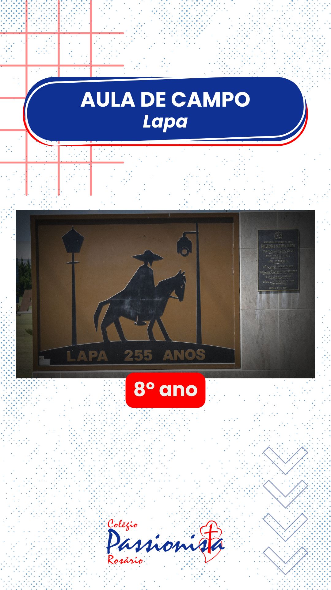 Aula de campo - 8� ano do Fundamental II - Lapa PR Nossa Senhora do Ros�rio