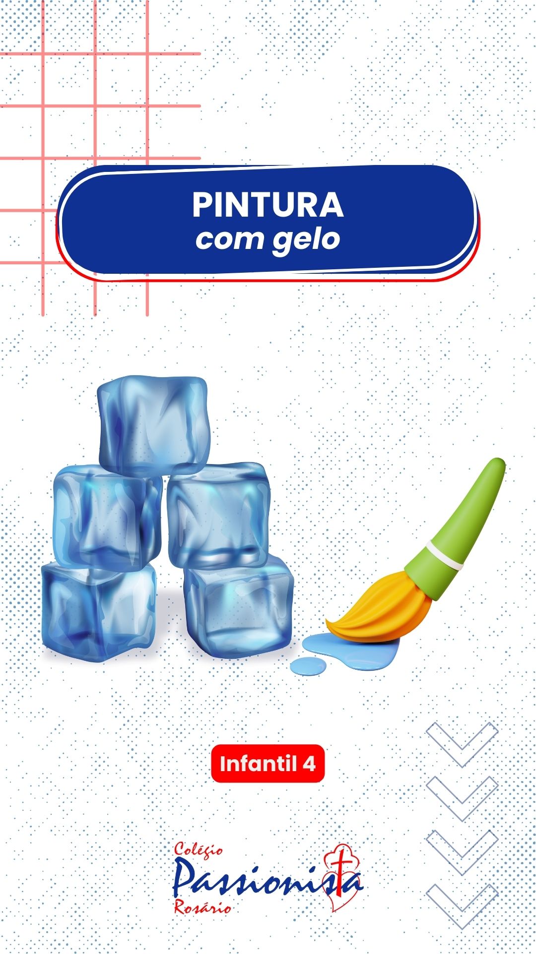 Pintura com gelo - Infantil 4 Nossa Senhora do Ros�rio