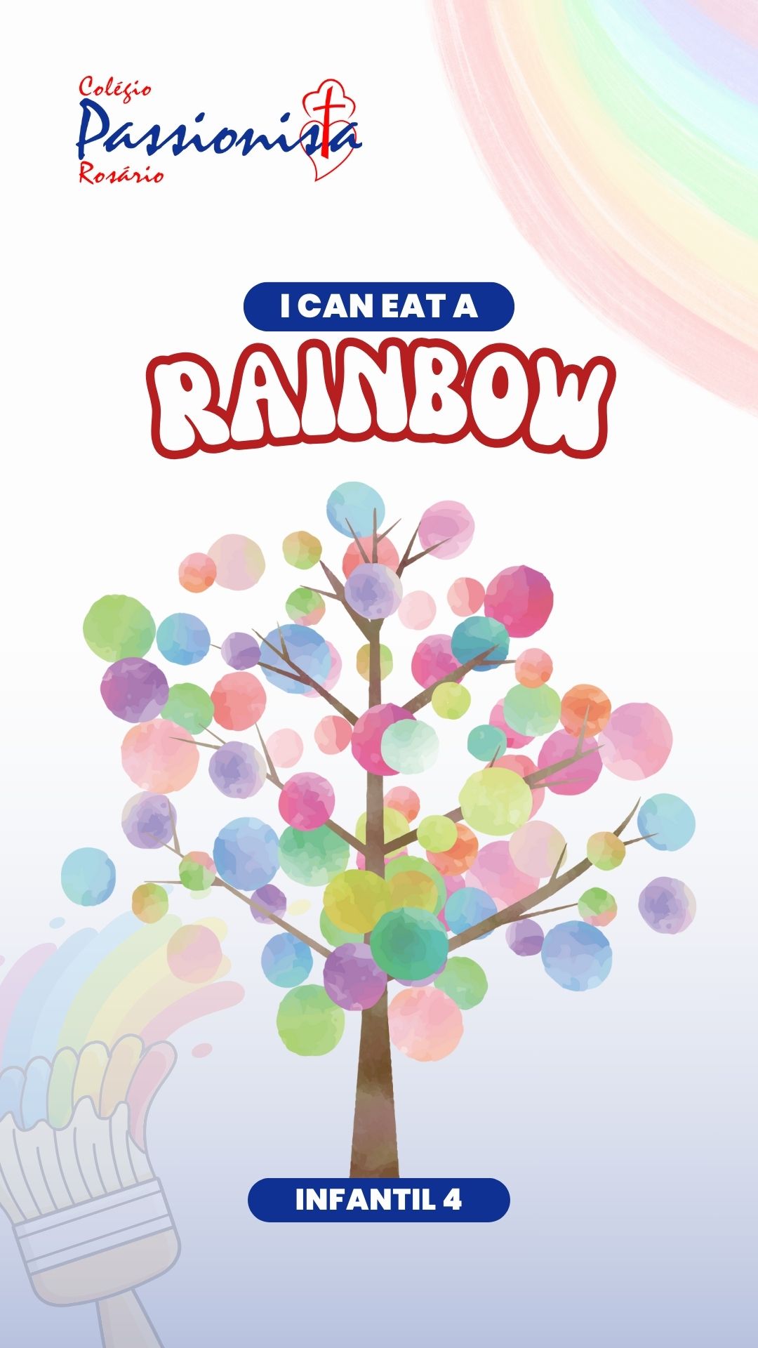I can eat a rainbow - Inf. 4 Nossa Senhora do Ros�rio