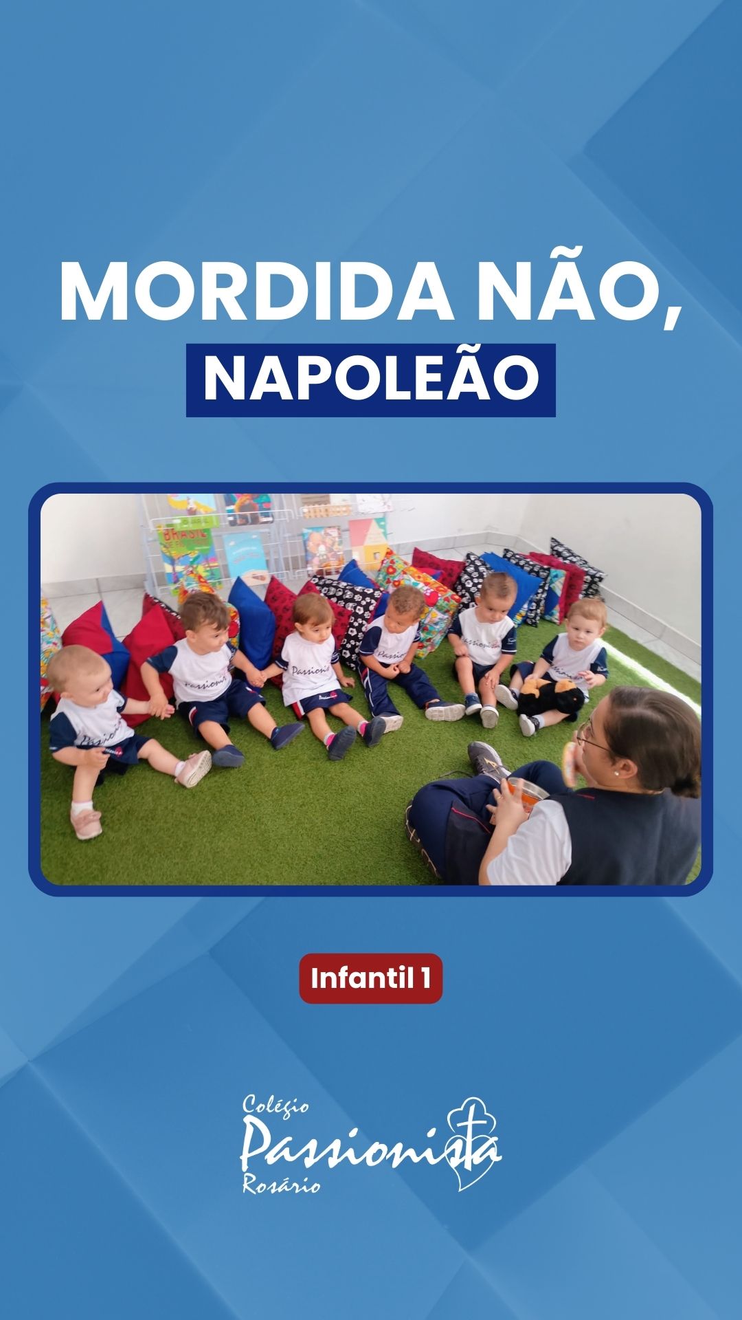 Napole�o Bonzinho - Infantil 1 Nossa Senhora do Ros�rio