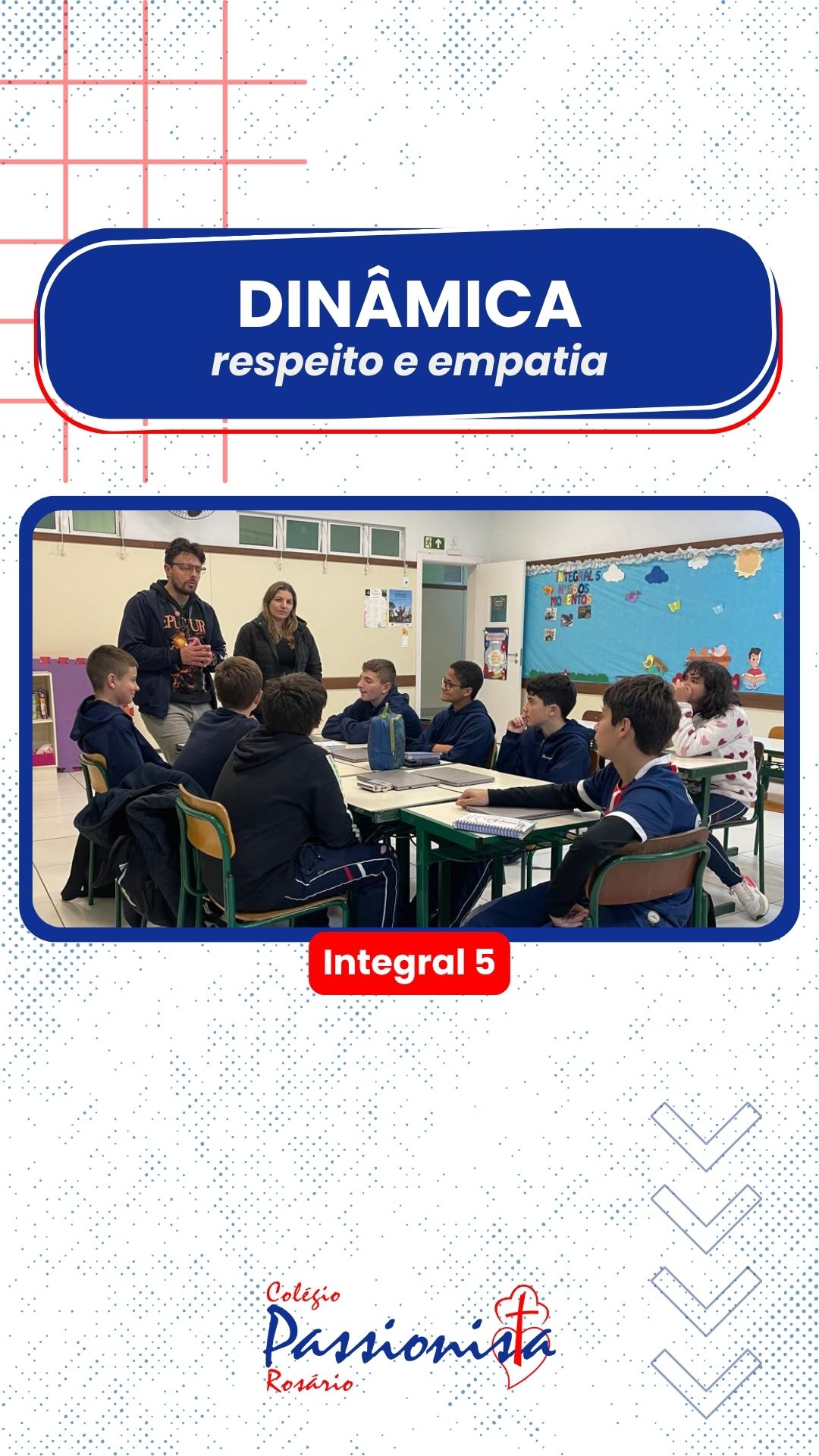 Respeito e empatia - Integral 5 Nossa Senhora do Ros�rio