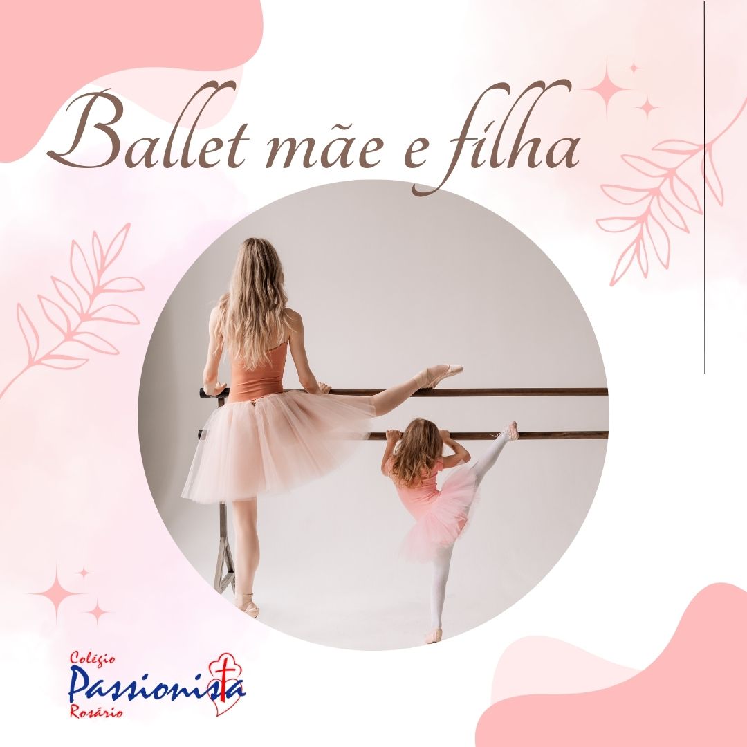 Ballet com as m�es Nossa Senhora do Ros�rio